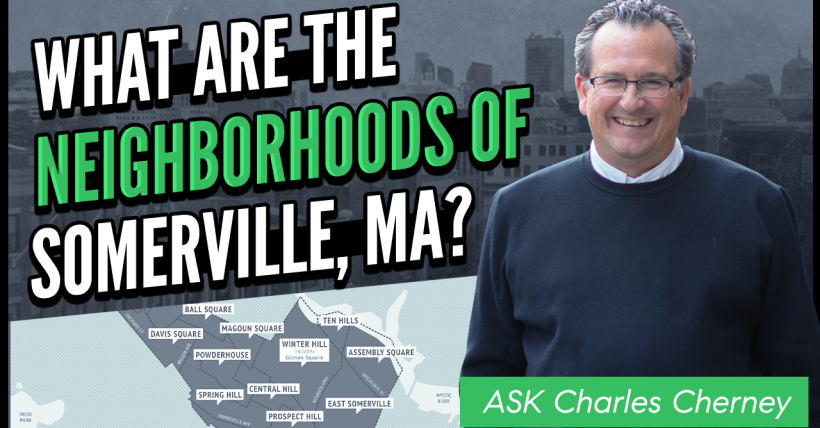 Ask Charles Cherney - What are the named neighborhoods of Cambridge, MA?
